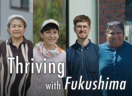 Thriving with Fukushima